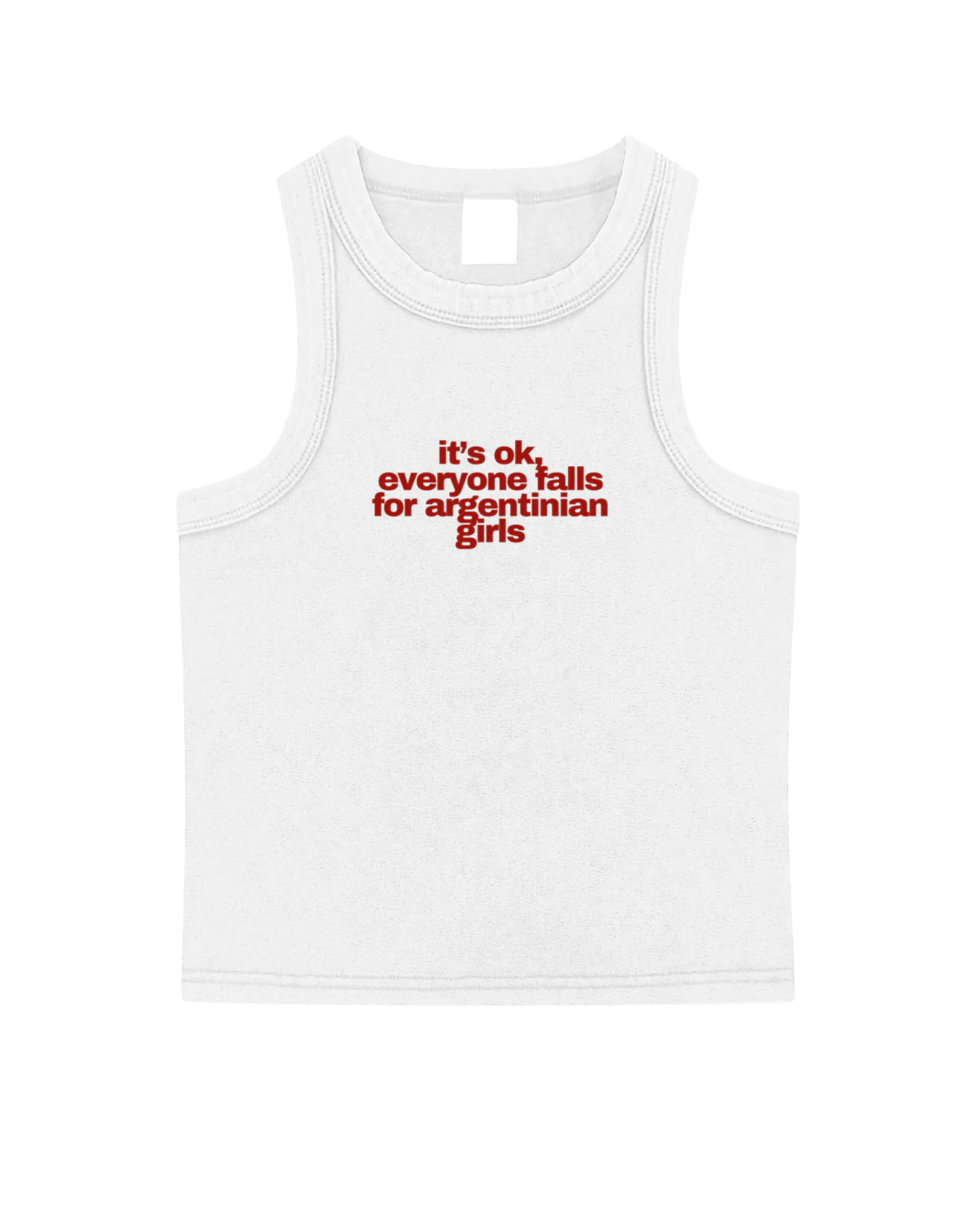 Its Ok, everyone falls for argentinian girls Tank Top