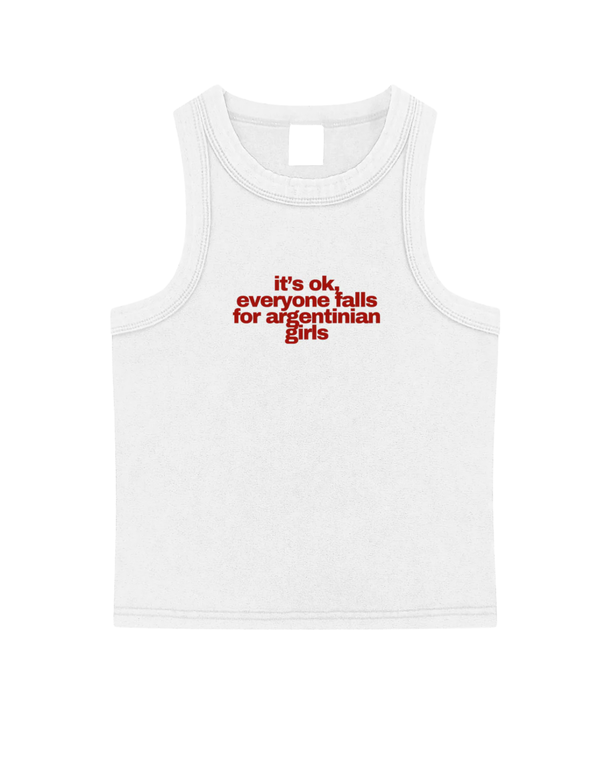 Its Ok, everyone falls for argentinian girls Tank Top