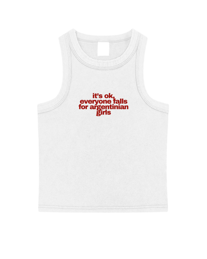 Its Ok, everyone falls for argentinian girls Tank Top